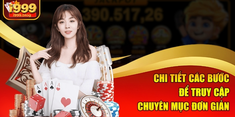 Chi tiết các bước để truy cập chuyên mục đơn giản